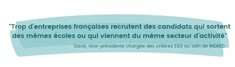 "Trop d'entreprises françaises recrutent des candidats qui sortent des mêmes écoles ou qui viennent du même secteur d'activité"