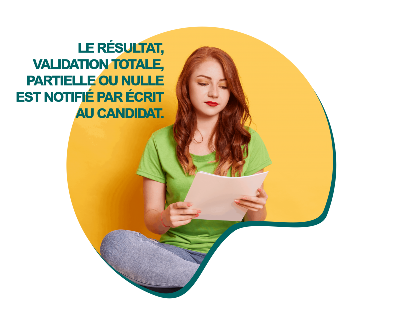 resultat Le résultat, validation totale, partielle ou nulle est notifié par écrit au candidat.